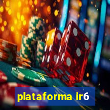 plataforma ir6